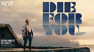 James Bond in DIE FOR YOU | PMJ Cover | Opening Sequence Fan Edit