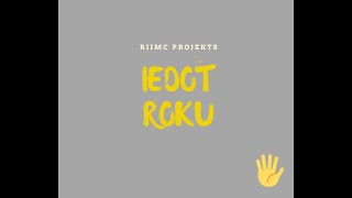 RIIMC projekts “IEDOT ROKU” Ievadnodarbība 29/09/2020