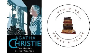 Agatha Christie / The Murder At The Vicarage / Book review / Tim With Tomes & Tales