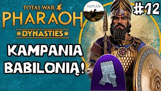 Dzisiaj bez bitew :D (Babilonia na Legendarnym) Total War: Pharaoh Dynasties | #12