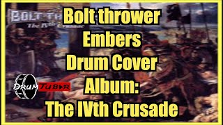 Bolt Thrower - Embers - Drum Cover (Retake) #drumcover #boltthrower #musician #drummer #metalmusic