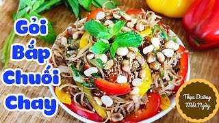 Cách làm món Gỏi Bắp Chuối Chay ngon đơn giản nhất tại nhà