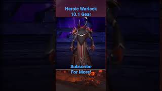 Heroic Warlock 10.1 Gear #dragonflight #warcraft