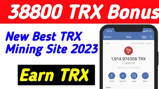 Tron TRX Free Mining Website | TRON_PARTY APP Today's New Site | TRX Mining Site Today