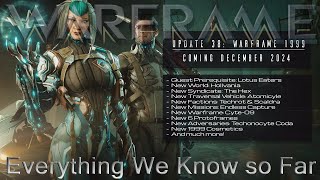 Warframe - Everything We Know That's Coming in 1999