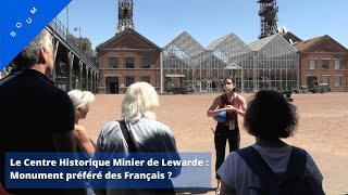 Le Centre Historique Minier de Lewarde : Monument préféré des Français ?