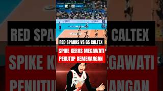 Spike keras megawati penutup kemenangan | red sparks vs gs caltex | kovo cup 2024