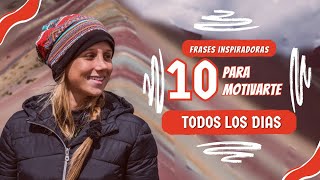 "10 Frases Inspiradoras para Motivarte Todos los Días"