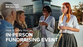 How to Safely Host an In-Person Fundraising Event