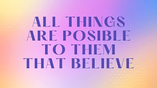 All things are possible to them that believe | #Shorts | 2 November 2022