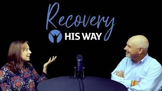 Lynne Campbell - Recovery His Way - Episode 136