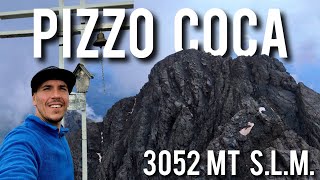 I MIEI PRIMI 3000 MT, IL RE DELLE ALPI OROBIE | Pizzo Coca | Valbondione