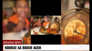 KODRAT AA BOXER ACEH