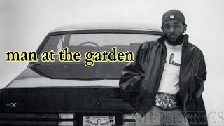 Kendrick Lamar – man at the garden Lyrics