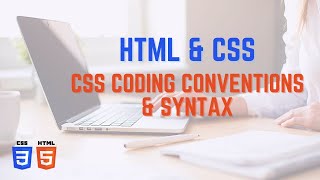 CSS Coding Conventions & Syntax