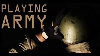 Playing Army