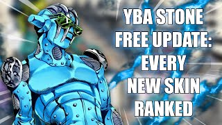 [YBA] RANKING ALL OF THE NEW STAND SKINS! (STONE FREE UPDATE)