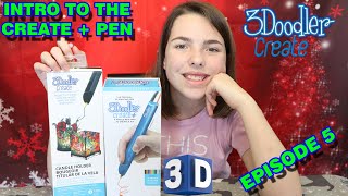 3DOODLER - Episode 5 Intro to the Create+ Pen