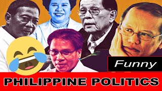 FUNNY PHILIPPINE POLITICS