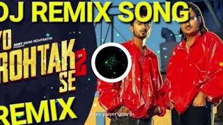 YO ROHTAK SE 2 DJ REMIX SONG AMIT SAINI ROHTAKIYA HARD BASS NEW HARYANVI SONG