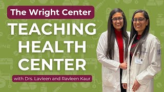 Dr. Lavleen Kaur and Dr. Ravleen Kaur - Teaching Health Centers