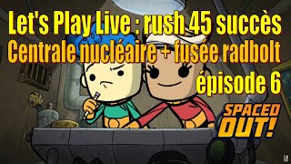 Let's Play Live : rush des 45 succès - centrale nucléaire et fusée à radbolt - épisode 6