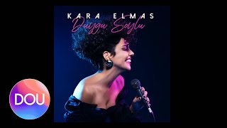 Duygu Soylu - Kara Kaşık (Official Audio) #KaraElmas