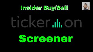 How to use Tickeron's Screener with Insider Buys and Sells