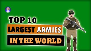 Largest Armies in The World  [Largest Military ] - P1