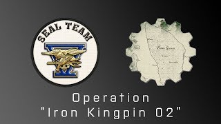 SEAL Team 5 | Operation Iron Kingpin 02 | Arma 3 Milsim