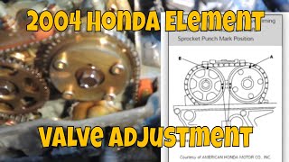 2004 Honda Element Valve Adjustment