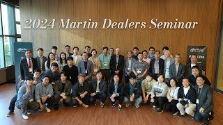 [2024 Martin Dealers Seminar] 2024년 마틴 딜러 세미나