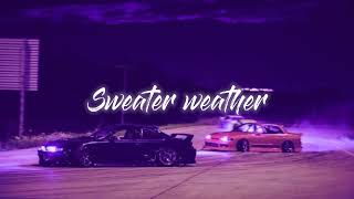 Sweater weather - (Slowed & Reverb) Mood☄️🎧