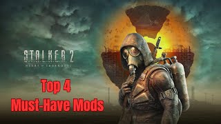 Top 4 Game-Changing Mods for Stalker 2: Heart of Chernobyl!