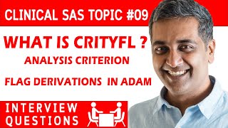 SAS Clinical Interview Question # 09 CRITyFL (Analysis Criterion Flag derivations in ADaM)