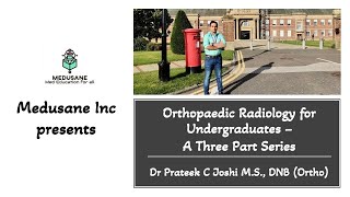 Trailer | Orthopaedic Radiology for Undergraduates | Dr Prateek Joshi MS DNB Orthopaedics | Medusane