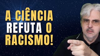 Episódio 21: A CIÊNCIA REFUTA O RACISMO! ENTENDA! Enciclopédia da Ciência