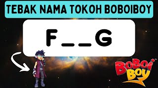 COBAIN ! TEBAK NAMA TOKOH NUSSA DAN RARA UNTUK BELAJAR ANAK-ANAK/PAUD/TK/SD. GAME BOBOIBOY !