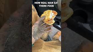 HOW REAL MAN EAT THERE FOOD #funny