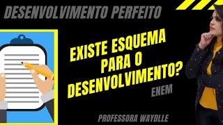 Existe esquema para o desenvolvimento?