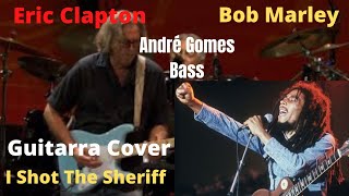 Eric Clapton! Bob Marley! I Shot The Sheriff!!! Guitarra cover!!!