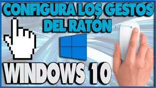 Just Gesture: Configura Los Gestos Del Ratón En Windows 10