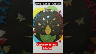 Diwali Activity#shorts #diwali #schoolactivity