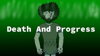 Death and Progress (Full Playthrough + Good Ending)