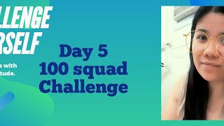 Day  5 challenge  100 squad