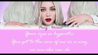 PONY (포니) – Divine (LYRICS)