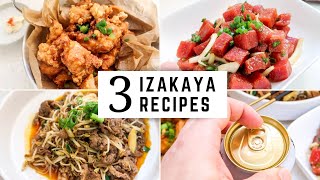 3 Simple Izakaya Recipes | Classic Karaage, Shoyu Poke, Beef & Sprouts Stirfry | BYOB!