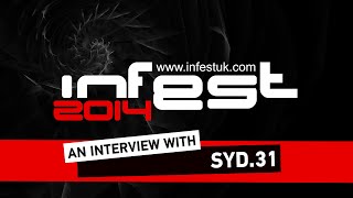 Infest 2014 - An Interview with Syd.31