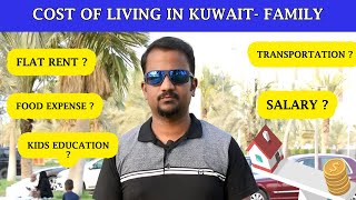 Cost of living in Kuwait / Family Monthly expenses in Tamil/ Kuwait Tamil / குவைத் வேலை வாய்ப்புகள்