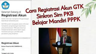 Cara registrasi akun GTK & sinkron sim PKB|Guru belajar seri PPPK